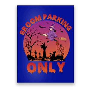 Broom Parking Only Gift Poster