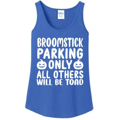 Broomstick Parking Only All Other Will Be Toad Gift Ladies Essential Tank