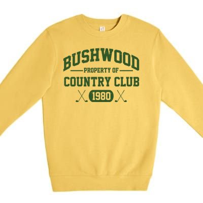 Bushwood Property Of Country Club 1980 Premium Crewneck Sweatshirt