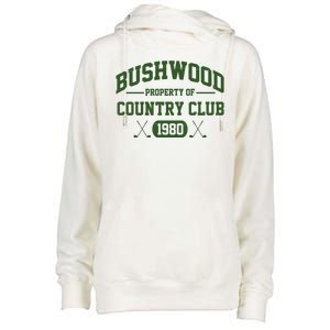 Bushwood Property Of Country Club 1980 Womens Funnel Neck Pullover Hood