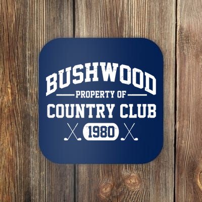 Bushwood Property Of Country Club 1980 Coaster