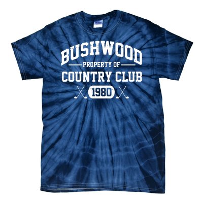 Bushwood Property Of Country Club 1980 Tie-Dye T-Shirt