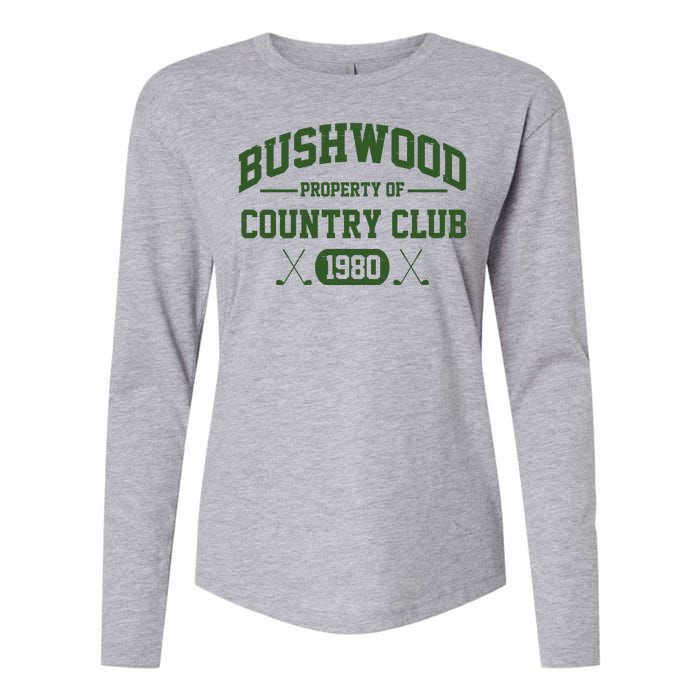 Bushwood Property Of Country Club 1980 Womens Cotton Relaxed Long Sleeve T-Shirt