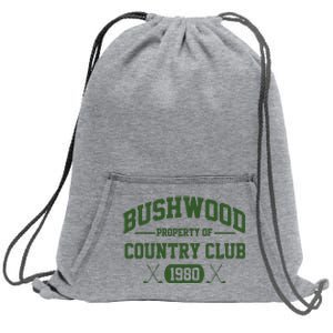 Bushwood Property Of Country Club 1980 Sweatshirt Cinch Pack Bag