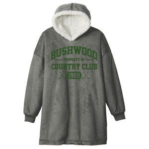 Bushwood Property Of Country Club 1980 Hooded Wearable Blanket