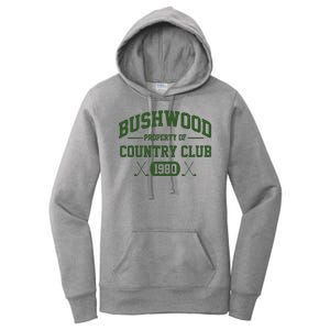 Bushwood Property Of Country Club 1980 Women's Pullover Hoodie