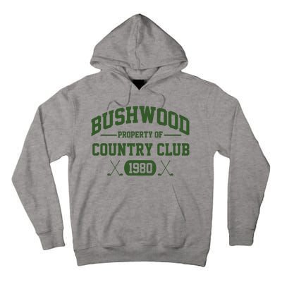 Bushwood Property Of Country Club 1980 Tall Hoodie