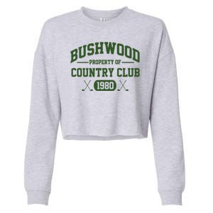 Bushwood Property Of Country Club 1980 Cropped Pullover Crew