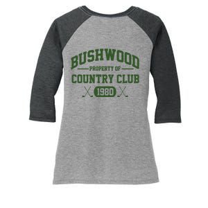 Bushwood Property Of Country Club 1980 Women's Tri-Blend 3/4-Sleeve Raglan Shirt