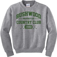 Bushwood Property Of Country Club 1980 Kids Sweatshirt