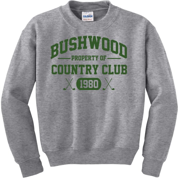 Bushwood Property Of Country Club 1980 Kids Sweatshirt