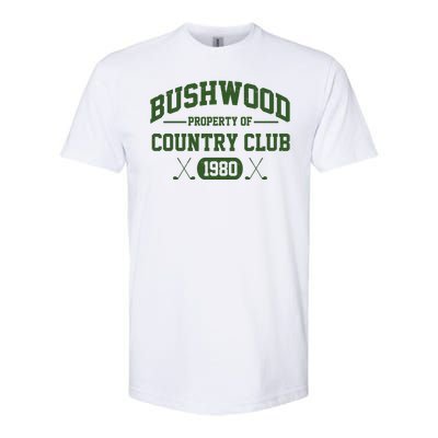 Bushwood Property Of Country Club 1980 Softstyle CVC T-Shirt