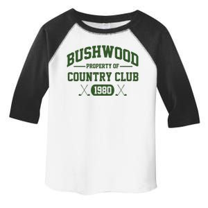 Bushwood Property Of Country Club 1980 Toddler Fine Jersey T-Shirt