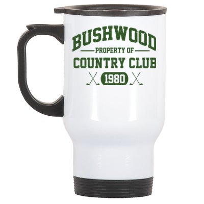 Bushwood Property Of Country Club 1980 Stainless Steel Travel Mug