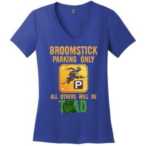 Broomstick Parking Only All Others Will Be Toad Fancy Dress Funny Gift Women's V-Neck T-Shirt