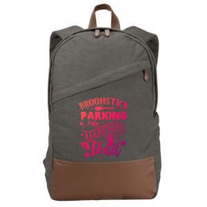 Broomstick Parking Only All Others Will Be Toad Halloween Gift Cotton Canvas Backpack