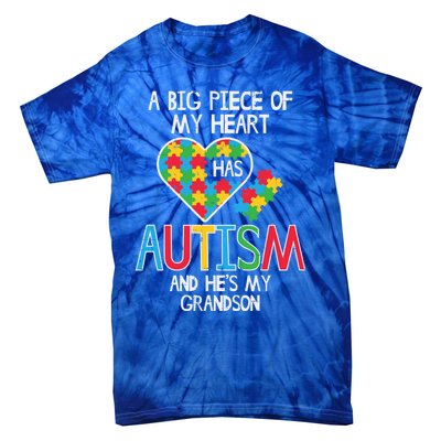 Big Piece Of My Heart Has Autism Grandson Awareness Puzzle Gift Tie-Dye T-Shirt