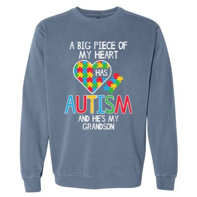 Big Piece Of My Heart Has Autism Grandson Awareness Puzzle Gift Garment-Dyed Sweatshirt