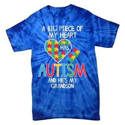 Big Piece Of My Heart Has Autism Grandson Awareness Puzzle Gift Tie-Dye T-Shirt