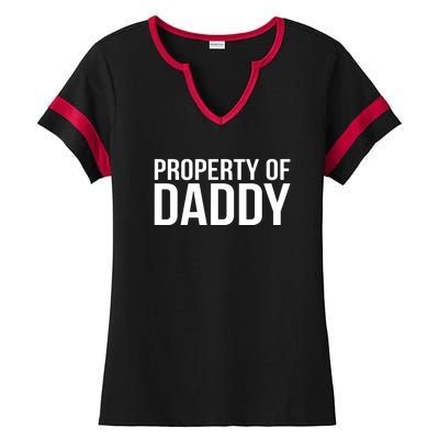 BDSM Property Of Daddy Roleplay Dominant Role Kink Wear Ladies Halftime Notch Neck Tee