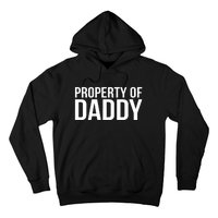 BDSM Property Of Daddy Roleplay Dominant Role Kink Wear Hoodie