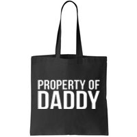 BDSM Property Of Daddy Roleplay Dominant Role Kink Wear Tote Bag