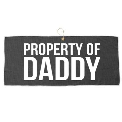 BDSM Property Of Daddy Roleplay Dominant Role Kink Wear Large Microfiber Waffle Golf Towel