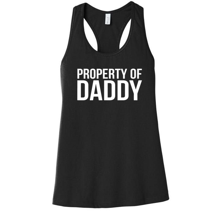 BDSM Property Of Daddy Roleplay Dominant Role Kink Wear Women's Racerback Tank