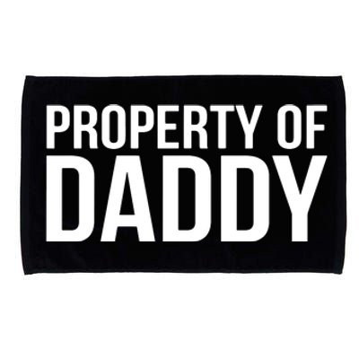 BDSM Property Of Daddy Roleplay Dominant Role Kink Wear Microfiber Hand Towel