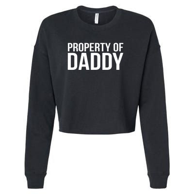 BDSM Property Of Daddy Roleplay Dominant Role Kink Wear Cropped Pullover Crew