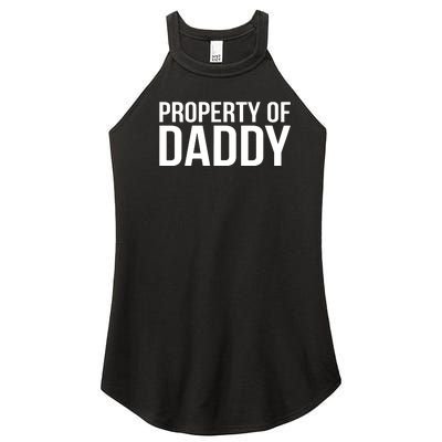 BDSM Property Of Daddy Roleplay Dominant Role Kink Wear Women's Perfect Tri Rocker Tank