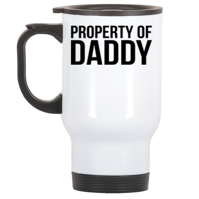 BDSM Property Of Daddy Roleplay Dominant Role Kink Wear Stainless Steel Travel Mug