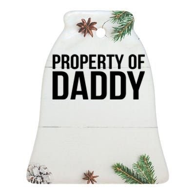 BDSM Property Of Daddy Roleplay Dominant Role Kink Wear Ceramic Bell Ornament