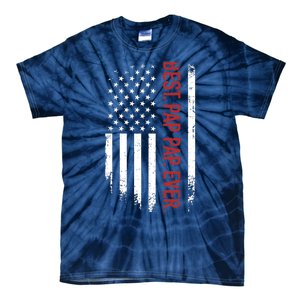 Best pap pap ever with us american flag for father's day Tie-Dye T-Shirt