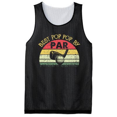 Best Pop Pop By Par Fathers Day Golf Golfing Gift Mesh Reversible Basketball Jersey Tank