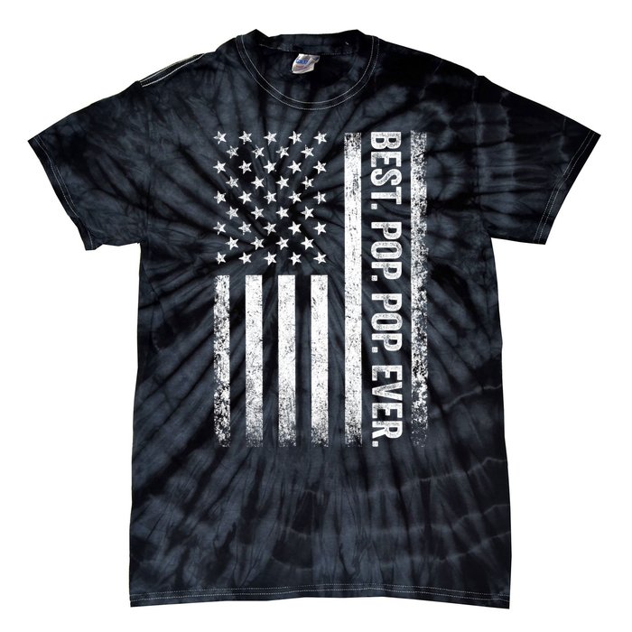 Best Pop Pop Ever Vintage American Flag Fathers Day Gift Dad Tie-Dye T-Shirt