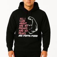 Big Poppa Pump Scott Steiner Big Bad Booty Daddy So Many Freaks So Little Time Hoodie