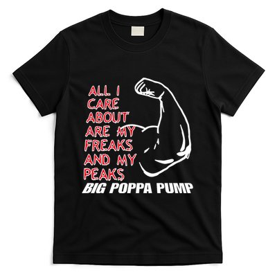 Big Poppa Pump Scott Steiner Big Bad Booty Daddy So Many Freaks So Little Time T-Shirt
