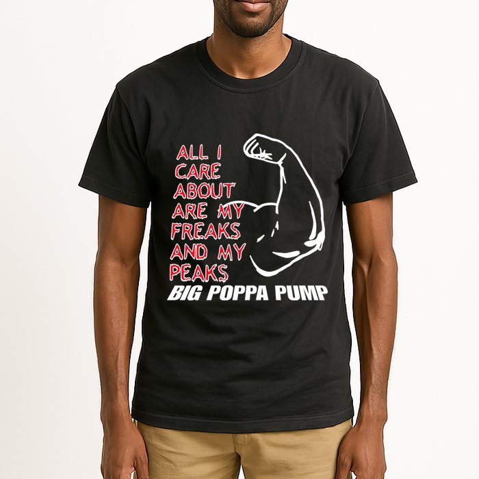 Big Poppa Pump Scott Steiner Big Bad Booty Daddy So Many Freaks So Little Time Tall T-Shirt