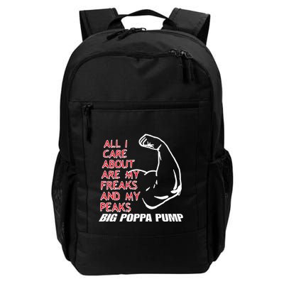 Big Poppa Pump Scott Steiner Big Bad Booty Daddy So Many Freaks So Little Time Daily Commute Backpack