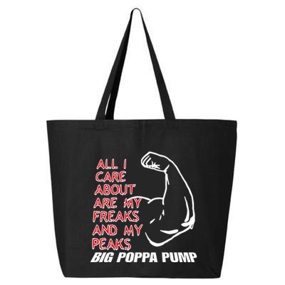 Big Poppa Pump Scott Steiner Big Bad Booty Daddy So Many Freaks So Little Time 25L Jumbo Tote