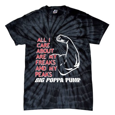 Big Poppa Pump Scott Steiner Big Bad Booty Daddy So Many Freaks So Little Time Tie-Dye T-Shirt