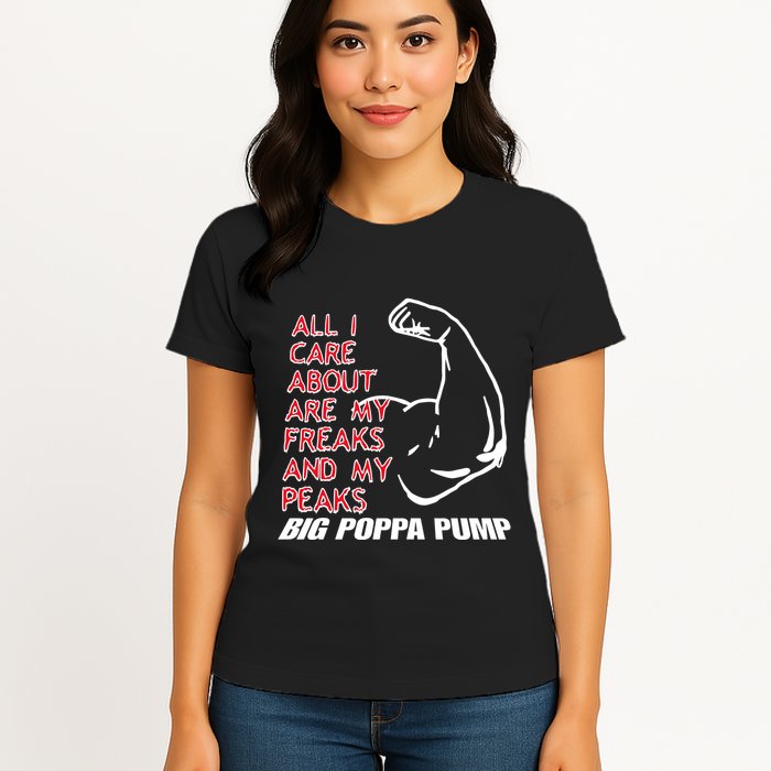 Big Poppa Pump Scott Steiner Big Bad Booty Daddy So Many Freaks So Little Time Womens T-Shirt