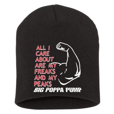 Big Poppa Pump Scott Steiner Big Bad Booty Daddy So Many Freaks So Little Time Short Acrylic Beanie