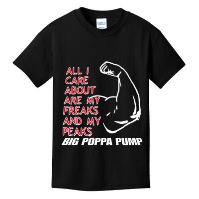 Big Poppa Pump Scott Steiner Big Bad Booty Daddy So Many Freaks So Little Time Kids T-Shirt