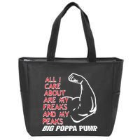 Big Poppa Pump Scott Steiner Big Bad Booty Daddy So Many Freaks So Little Time Zip Tote Bag