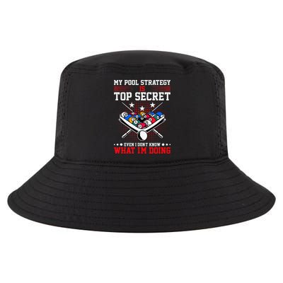 Billiard Pool Player My Strategy Is Top Secret Cool Comfort Performance Bucket Hat