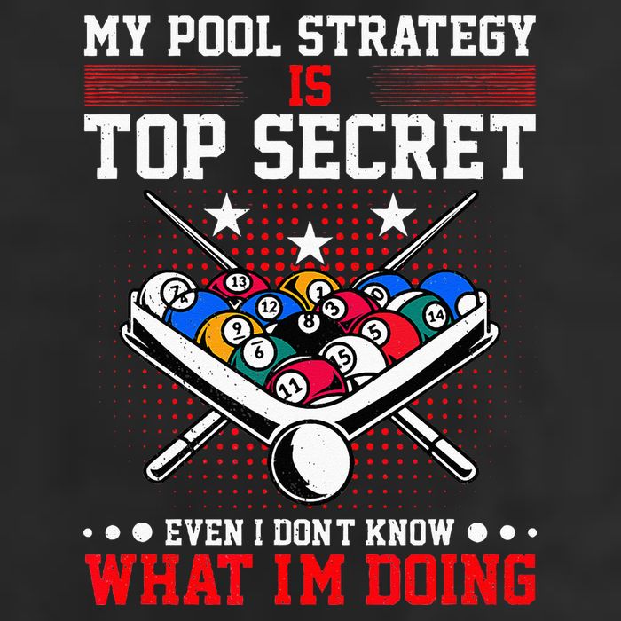 Billiard Pool Player My Strategy Is Top Secret Cool Comfort Performance Bucket Hat