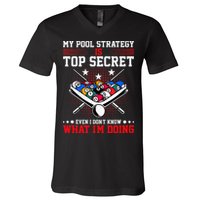 Billiard Pool Player My Strategy Is Top Secret V-Neck T-Shirt