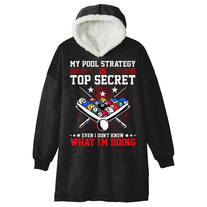 Billiard Pool Player My Strategy Is Top Secret Hooded Wearable Blanket